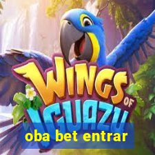 oba bet entrar